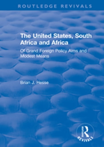 The United States, South Africa and Africa - Brian J. Hesse