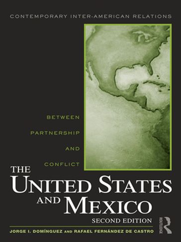 The United States and Mexico - Jorge I. Domínguez - Rafael Fernández de Castro