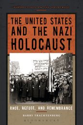 The United States and the Nazi Holocaust