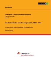 The United States and the Congo Crisis, 1960 - 1961