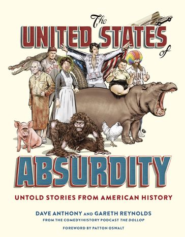 The United States of Absurdity - Dave Anthony - Gareth Reynolds