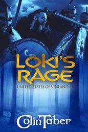 The United States of Vinland: Loki s Rage