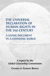 The Universal Declaration of Human Rights in the 21st Century