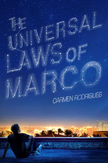 The Universal Laws of Marco - Carmen Rodrigues