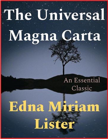 The Universal Magna Carta - Edna Miriam Lister