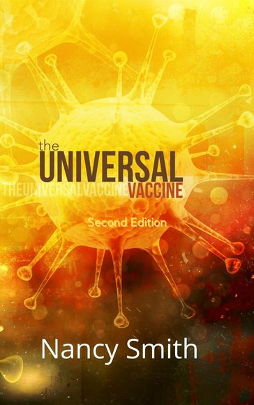 The Universal Vaccine - Nancy Smith