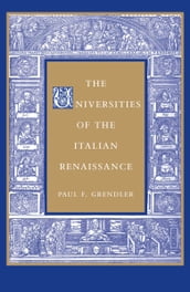 The Universities of the Italian Renaissance