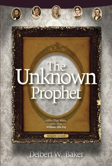 The Unknown Prophet - Delbert W. Baker