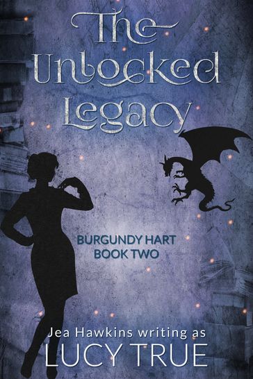 The Unlocked Legacy - Lucy True