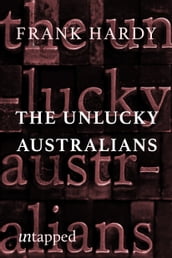 The Unlucky Australians