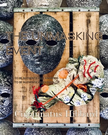 The Unmasking Event - Cincinnatus Hibbard