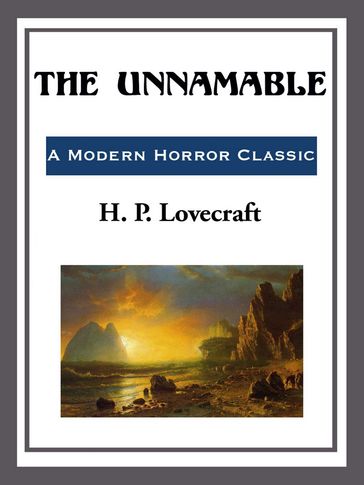 The Unnamable - H. P. Lovecraft