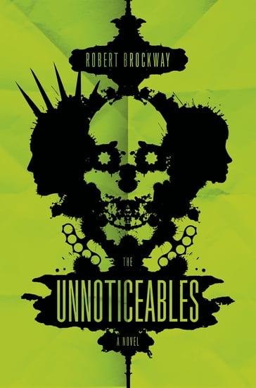 The Unnoticeables - Robert Brockway