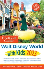 The Unofficial Guide to Walt Disney World with Kids 2023