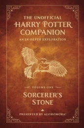 The Unofficial Harry Potter Companion Volume 1: Sorcerer s Stone