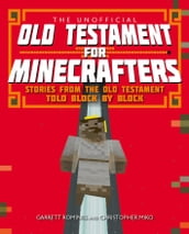 The Unofficial Old Testament for Minecrafters