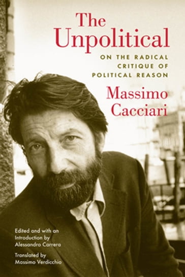 The Unpolitical - Massimo Cacciari