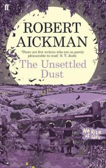 The Unsettled Dust - Robert Aickman