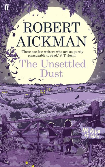 The Unsettled Dust - Robert Aickman