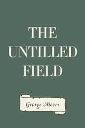 The Untilled Field