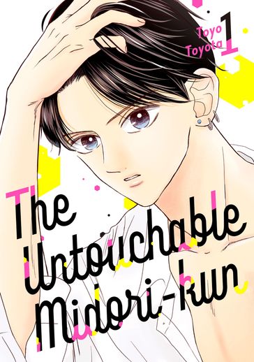 The Untouchable Midori-kun 1 - Toyo Toyota