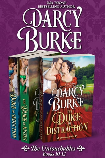 The Untouchables Books 10-12 - Darcy Burke