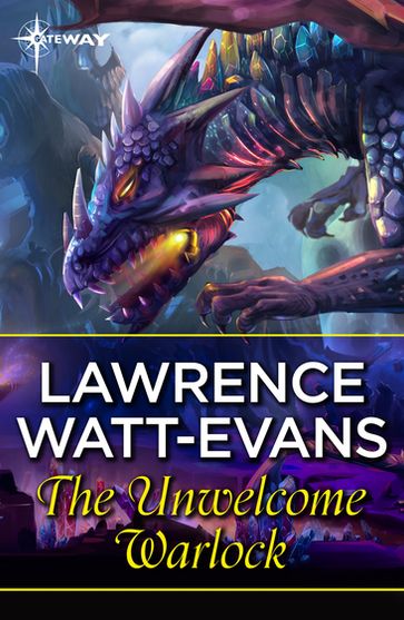 The Unwelcome Warlock - Lawrence Watt-Evans