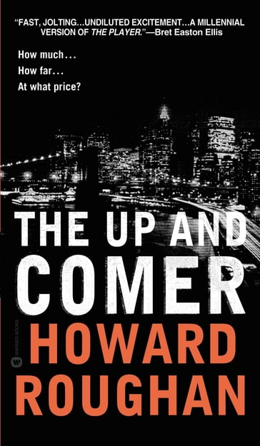 The Up and Comer - Howard Roughan