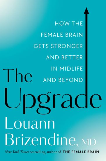 The Upgrade - Louann Brizendine