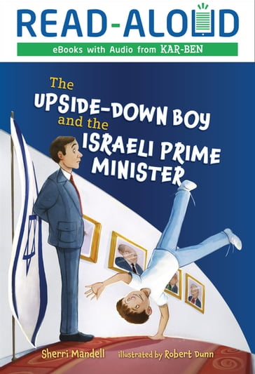 The Upside-Down Boy and the Israeli Prime Minister - Sherri Mandell