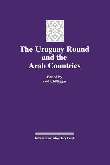 The Uruguay Round and the Arab Countries