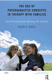 The Use of Psychoanalytic Concepts in Therapy with Families