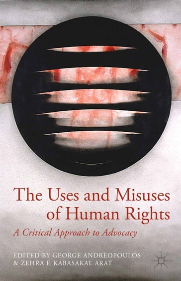 The Uses and Misuses of Human Rights