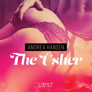 The Usher - erotic short story - Andrea Hansen