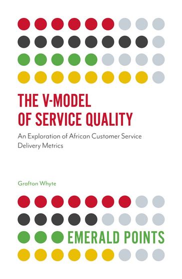 The V-Model of Service Quality - Grafton Whyte