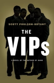 The VIPs
