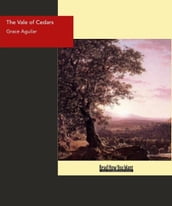 The Vale Of Cedars : The Martyr
