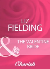 The Valentine Bride (Mills & Boon Cherish)