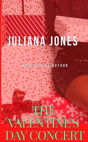 The Valentine's Day Concert - Juliana Jones