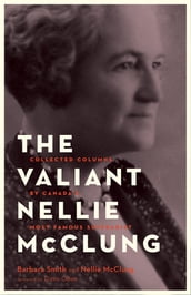 The Valiant Nellie McClung