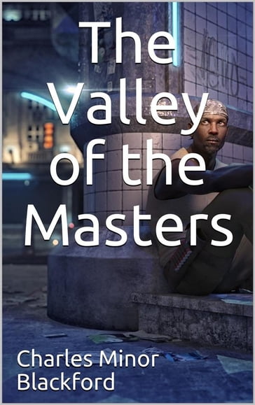 The Valley of the Masters - Charles Minor Blackford