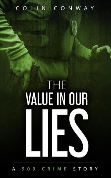 The Value in Our Lies - Colin Conway