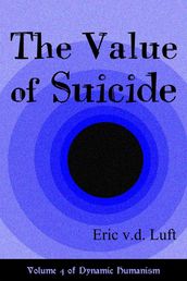 The Value of Suicide