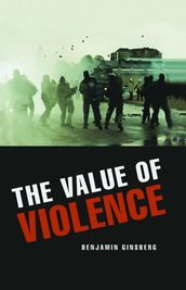 The Value of Violence