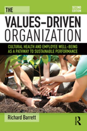 The Values-Driven Organization - Richard Barrett