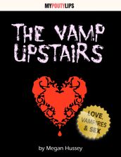 The Vamp Upstairs