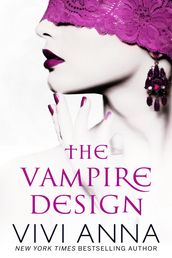 The Vampire Design (Part One): Billionaires After Dark