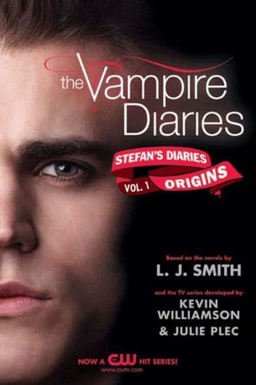 The Vampire Diaries: Stefan's Diaries #1: Origins - L. J. Smith - Kevin Williamson - Julie Plec
