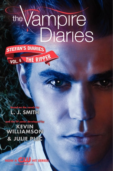 The Vampire Diaries: Stefan's Diaries #4: The Ripper - L. J. Smith - Kevin Williamson - Julie Plec