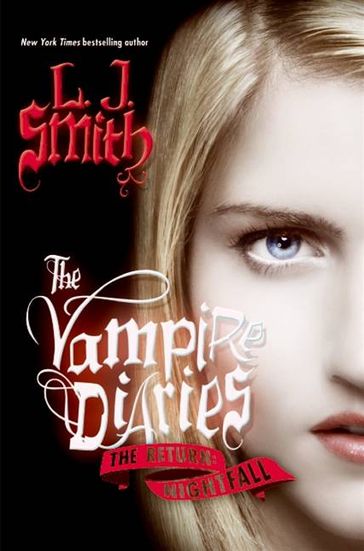 The Vampire Diaries: The Return: Nightfall - L. J. Smith